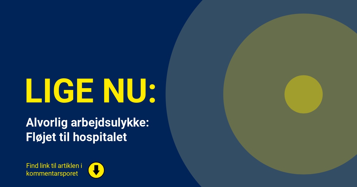 Alvorlig arbejdsulykke: Fløjet til hospitalet