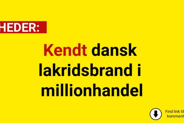 Kendt dansk lakridsbrand i millionhandel