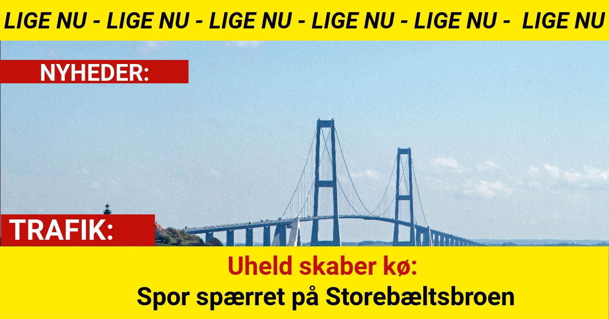 Uheld skaber kø: Spor spærret på Storebæltsbroen
