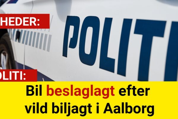 Bil beslaglagt efter vild biljagt i Aalborg