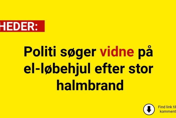 Politi søger vidne på el-løbehjul efter stor halmbrand