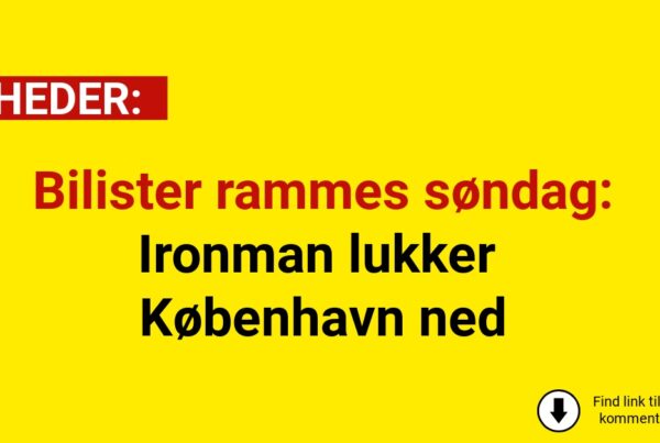 Bilister rammes søndag: Ironman lukker København ned