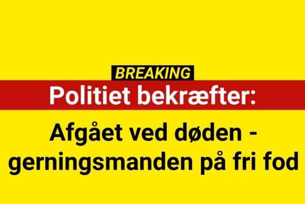 Politiet bekræfter: Afgået ved døden - gerningsmanden på fri fod