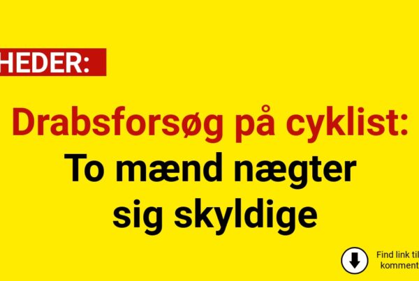 Drabsforsøg på cyklist: To mænd nægter sig skyldige