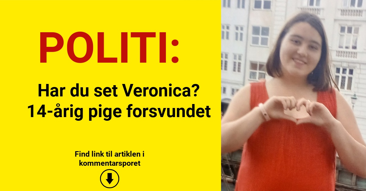 Har du set Veronica? 14-årig pige forsvundet