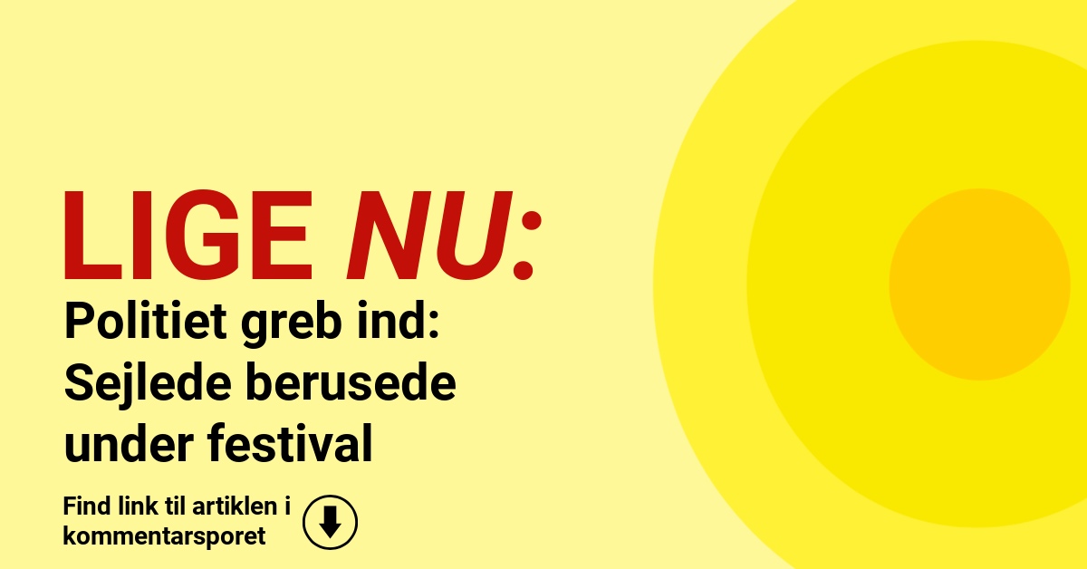 Politiet greb ind: Sejlede berusede under festival