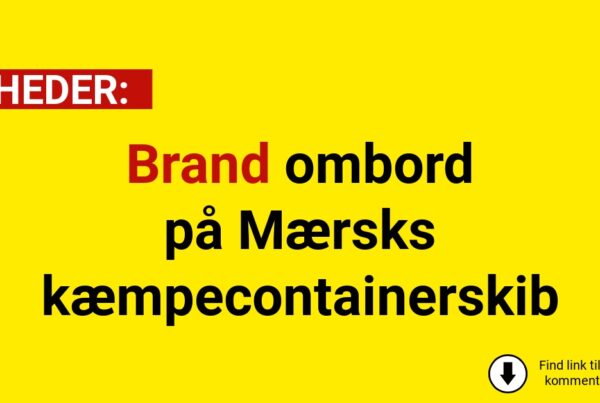 rand ombord på Mærsks kæmpecontainerskib