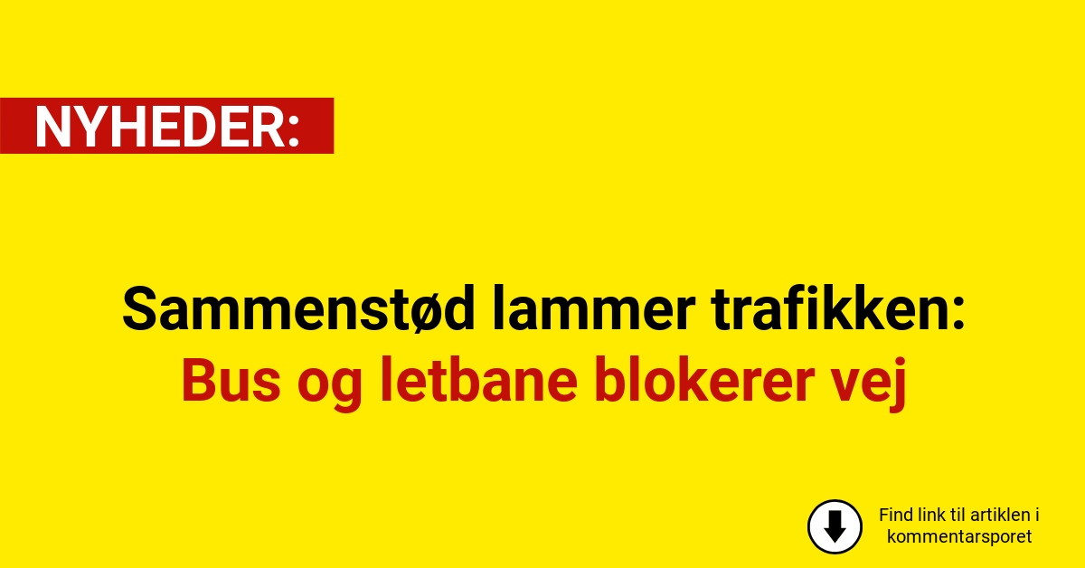 Sammenstød lammer trafikken: Bus og letbane blokerer vej