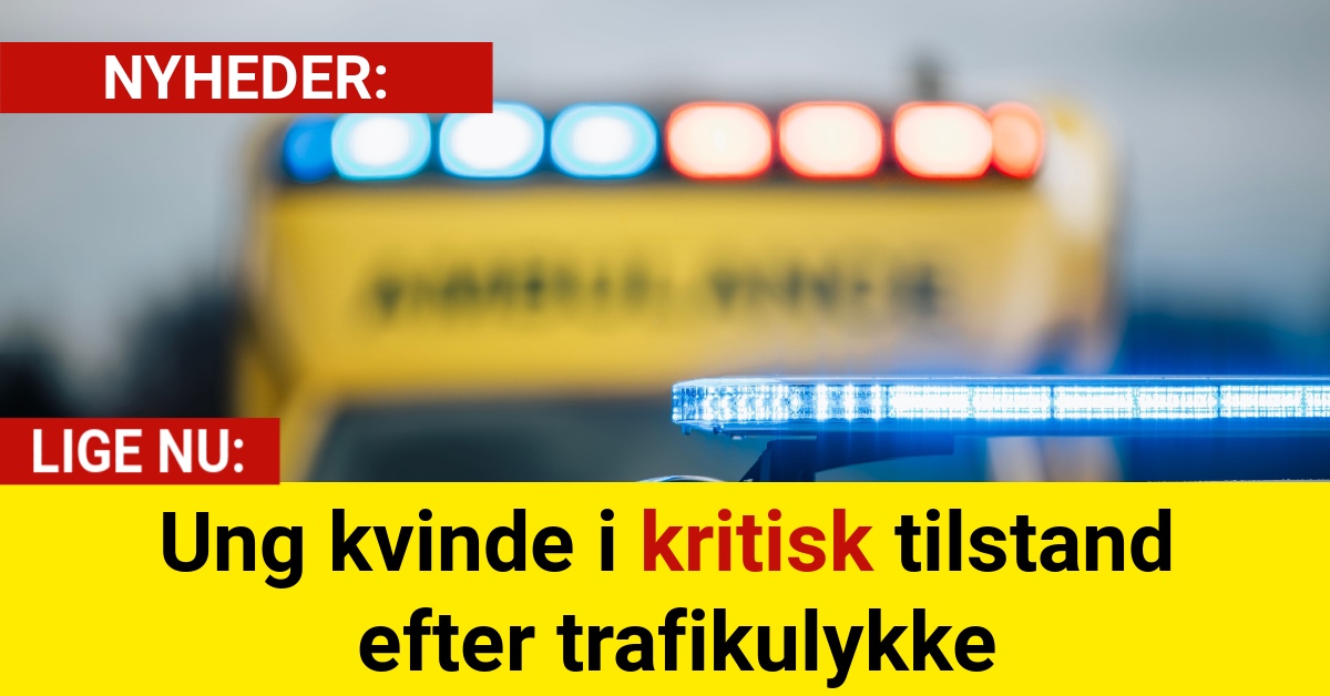 Ung kvinde i kritisk tilstand efter trafikulykke
