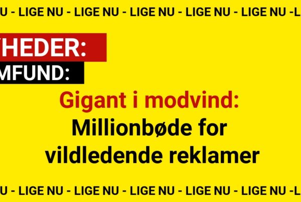 Gigant i modvind: Millionbøde for vildledende reklamer