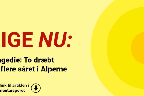 Tragedie: To dræbt og flere såret i Alperne