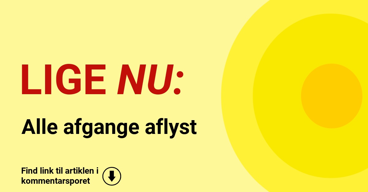 Alle afgange aflyst