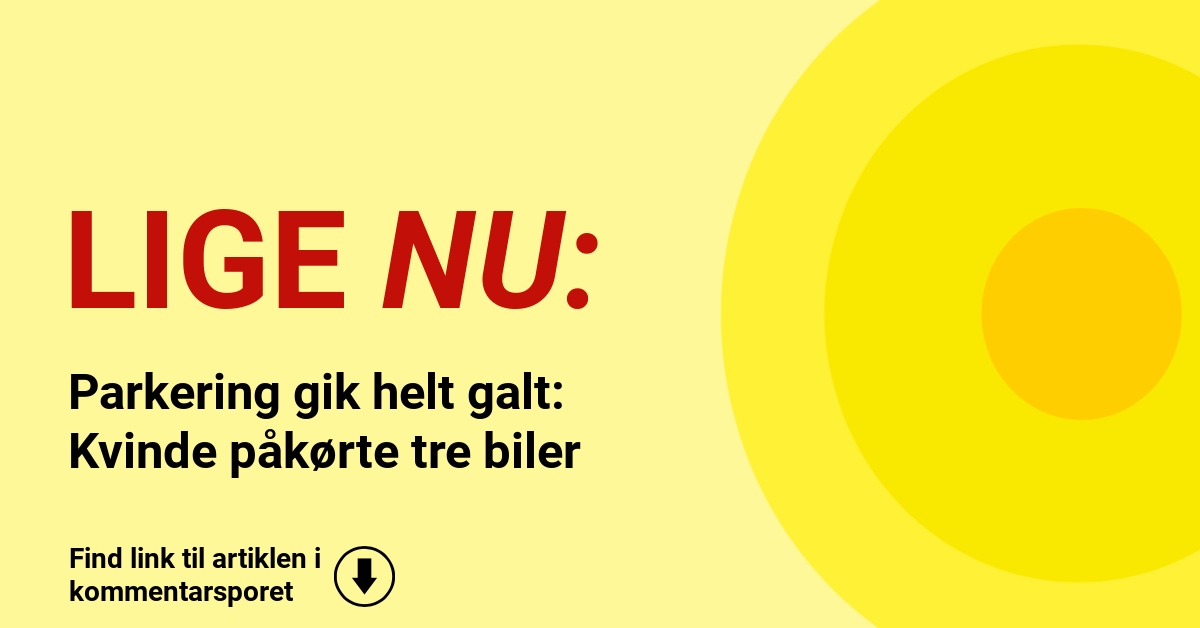 Parkering gik helt galt: Kvinde påkørte tre biler