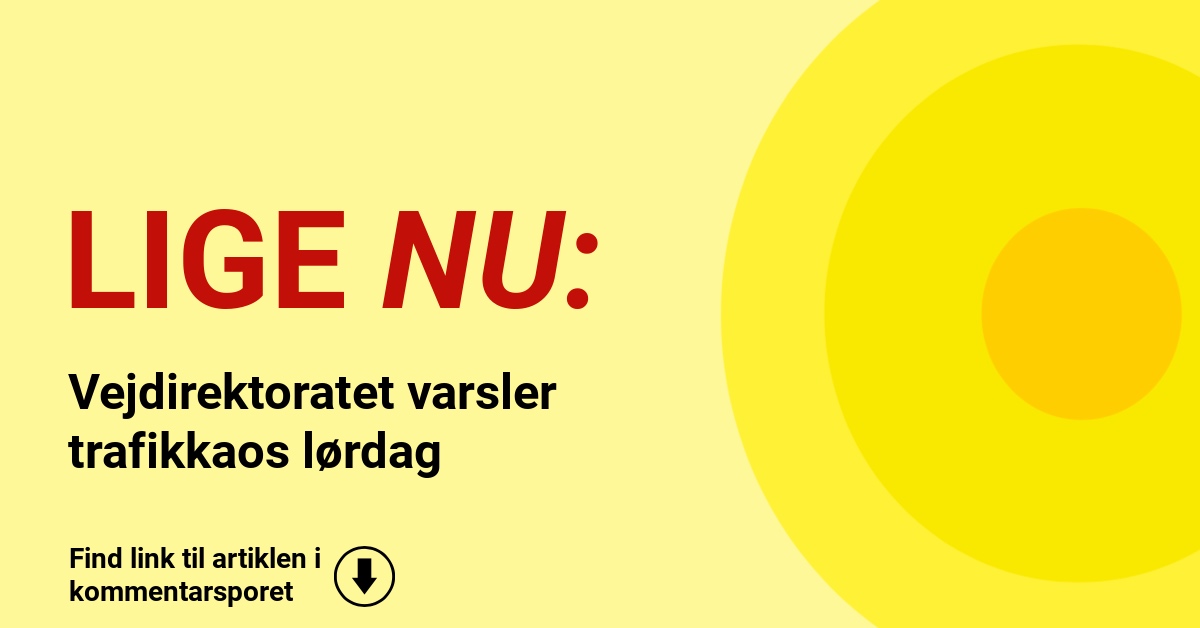 Vejdirektoratet varsler trafikkaos lørdag