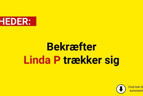 Bekræfter: Linda P trækker sig