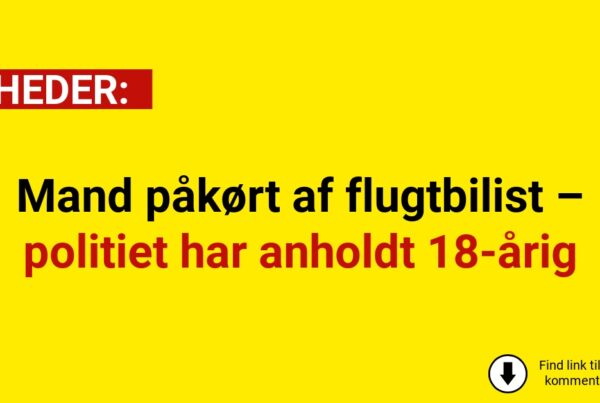 Mand påkørt af flugtbilist – politiet har anholdt 18-årig