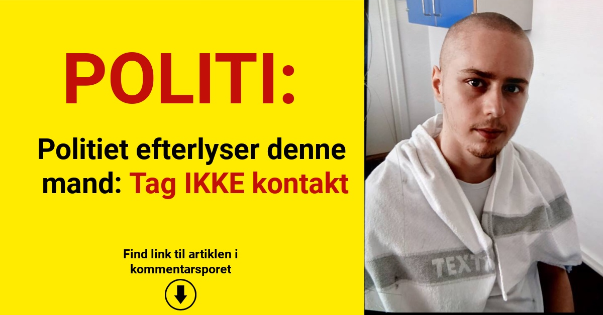 Psykisk syg mand flygtet fra hospital – politiet advarer