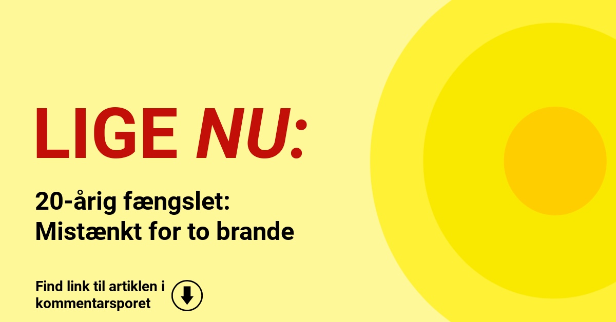 20-årig fængslet: Mistænkt for to brande