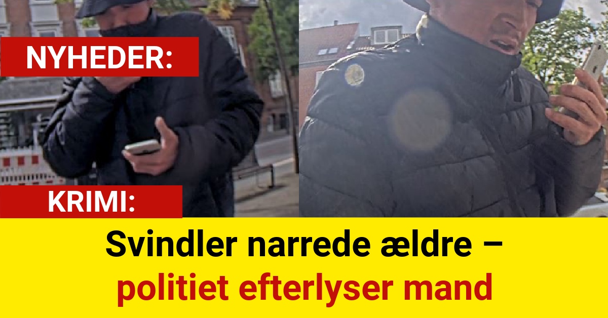 Svindler narrede ældre – politiet efterlyser mand