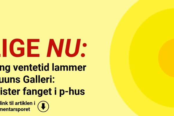 Lang ventetid lammer Bruuns Galleri: Bilister fanget i p-hus