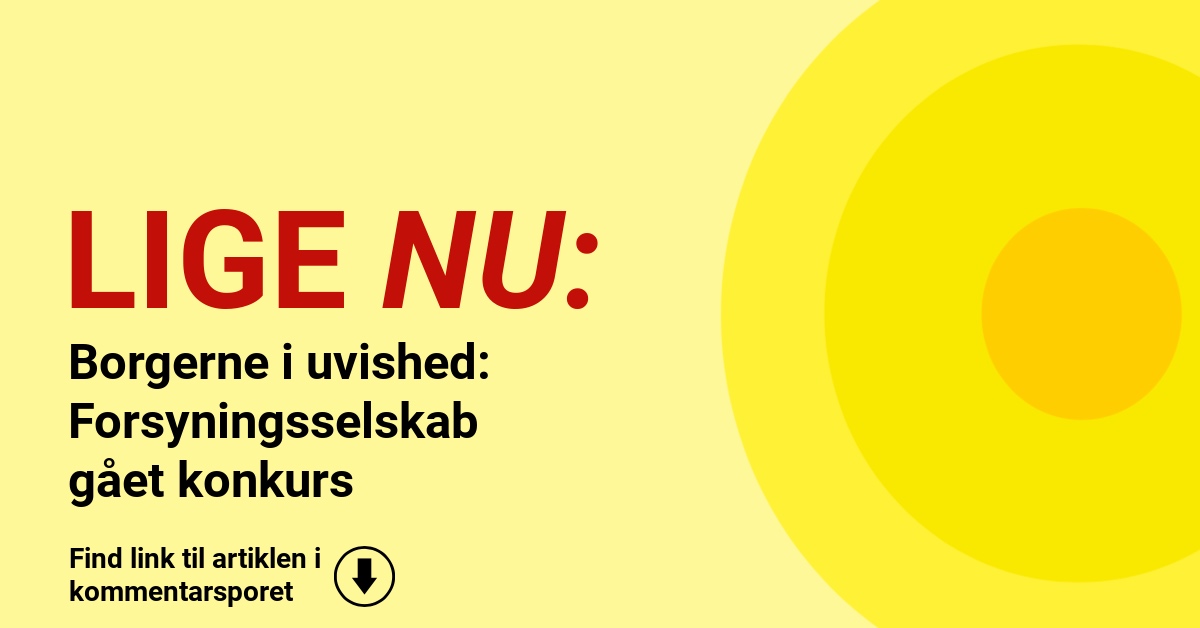 Borgerne i uvished: Forsyningsselskab gået konkurs