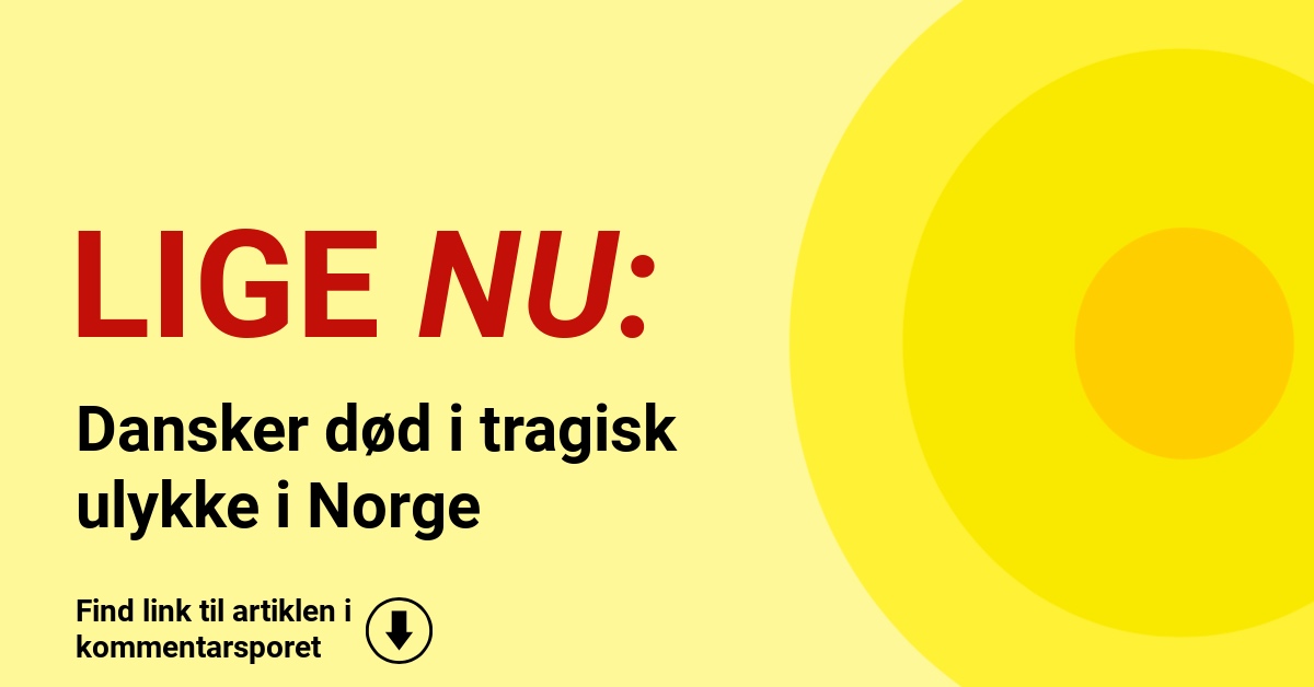 Dansker død i tragisk ulykke i Norge