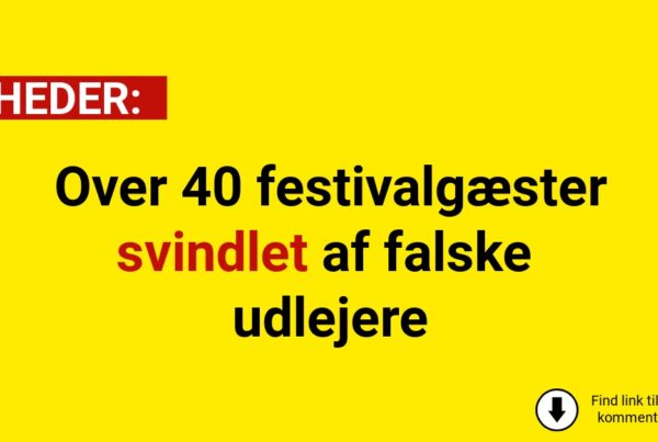 Over 40 festivalgæster svindlet af falske udlejere