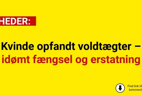 Kvinde opfandt voldtægter – idømt fængsel og erstatning