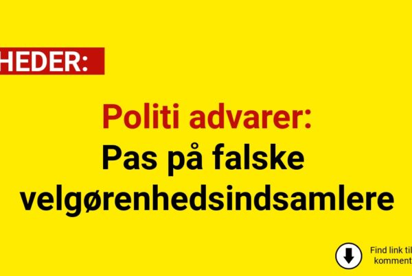 Politi advarer: Pas på falske velgørenhedsindsamlere