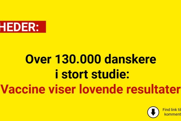 Over 130.000 danskere i stort studie: Vaccine viser lovende resultater