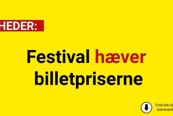 Festival hæver billetpriserne