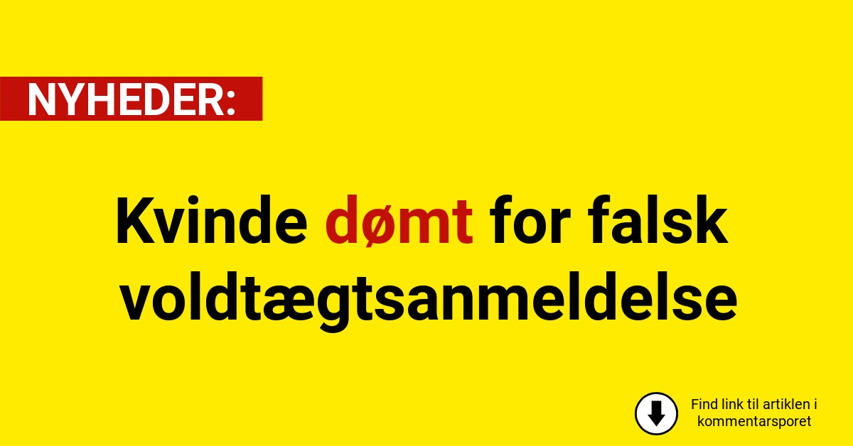 Kvinde dømt for falsk voldtægtsanmeldelse