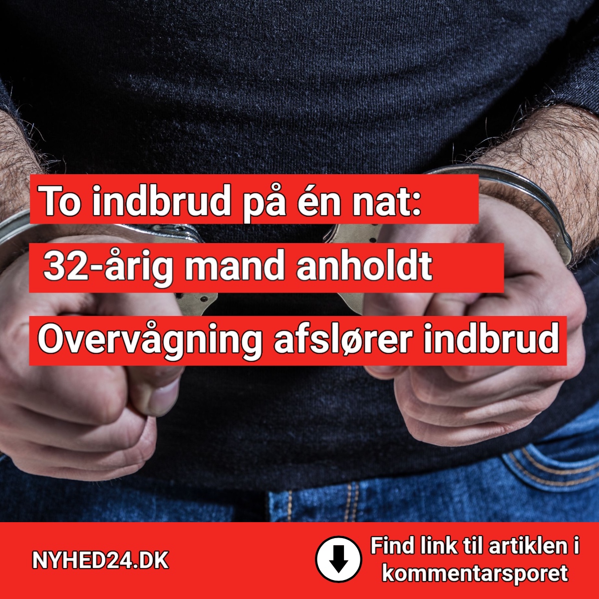 Indbrudstyv fanget på video: 32-årig mand anholdt