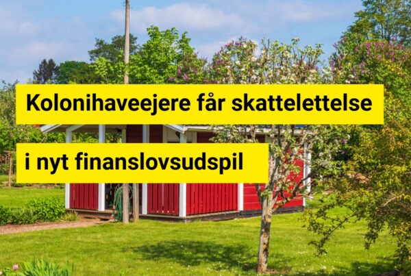 Kolonihaveejere får skattelettelse i nyt finanslovsudspil