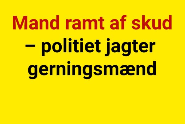 Mand ramt af skud – politiet jagter gerningsmænd