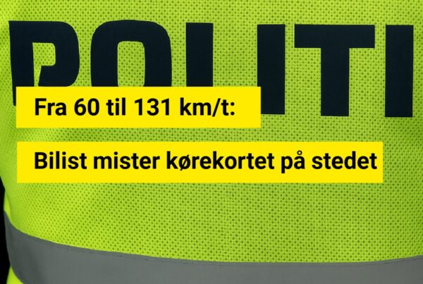Fra 60 til 131 km/t: Bilist mister kørekortet på stedet