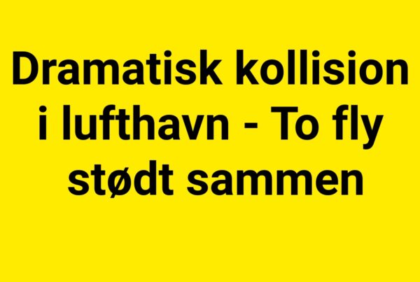 Dramatisk kollision i lufthavn - To fly stødt sammen