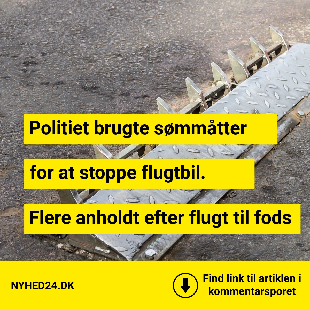 Politiet brugte sømmåtter for at stoppe flugtbil