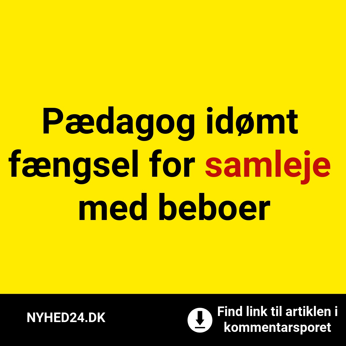 Pædagog idømt fængsel for samleje med beboer