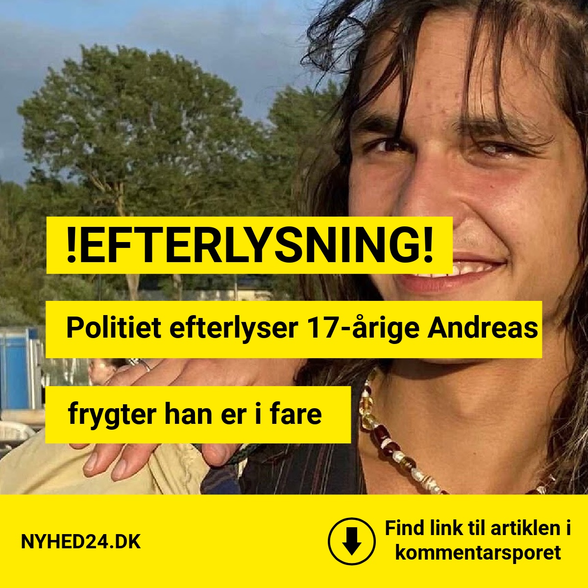 17-årige Andreas forsvundet: Sidst set fredag eftermiddag