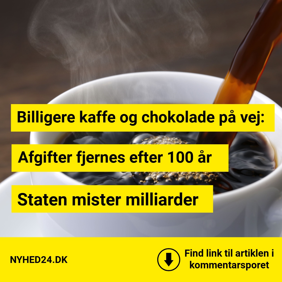 Billigere kaffe og chokolade på vej: Afgifter fjernes efter 100 år