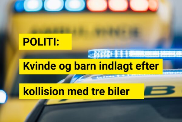 Politi: Kvinde og barn indlagt efter kollision med tre biler