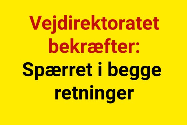 Vejdirektoratet bekræfter: Spærret i begge retninger