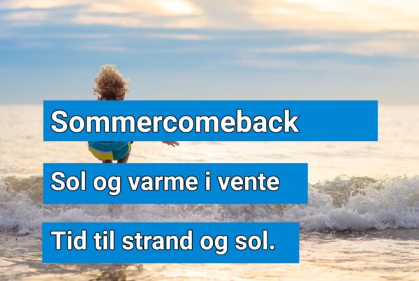 Sol og sommerstemning på vej: Strandvejr i weekenden