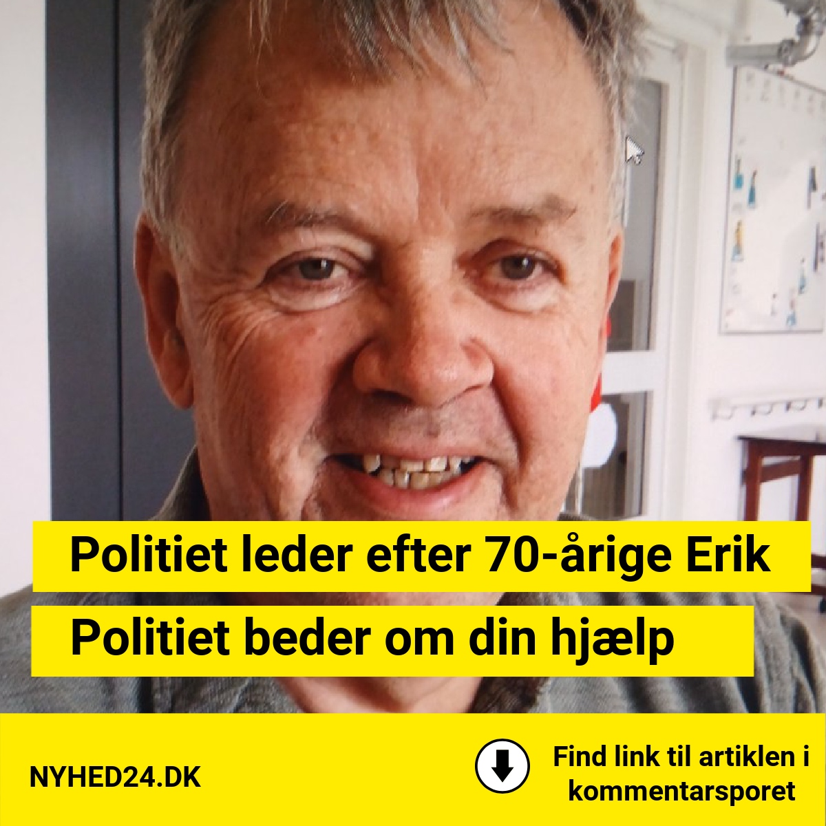 Politiet leder efter 70-årige Erik - Politiet beder om din hjælp