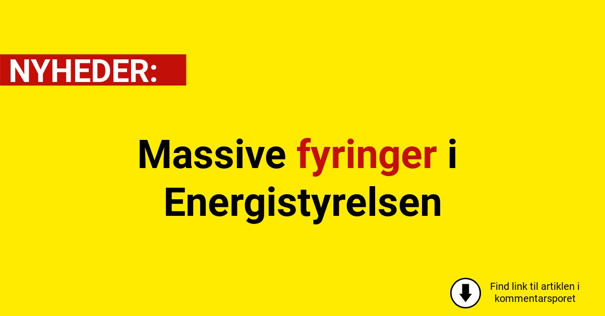 Massive fyringer i Energistyrelsen