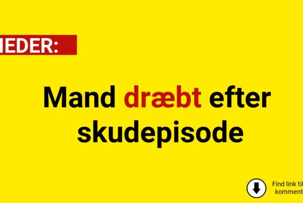 Mand dræbt efter skudepisode