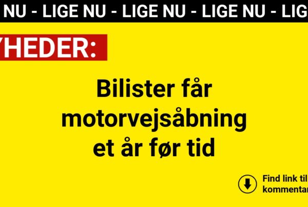 Bilister får motorvejsåbning et år før tid