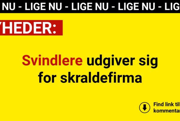 Svindlere udgiver sig for skraldefirma
