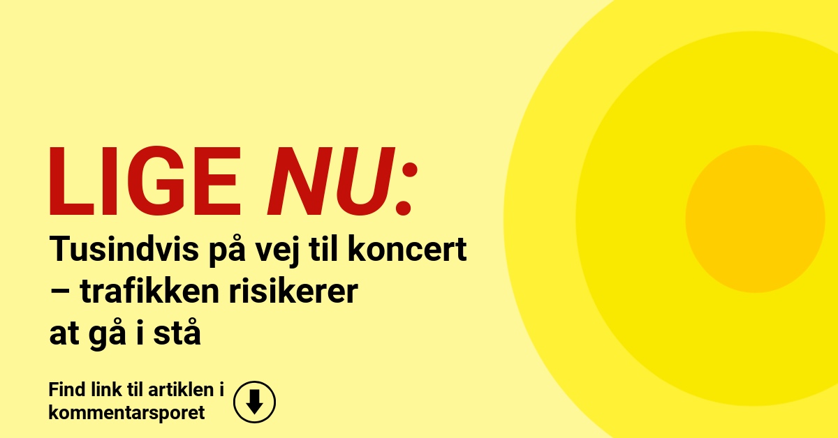 Tusindvis på vej til koncert – trafikken risikerer at gå i stå